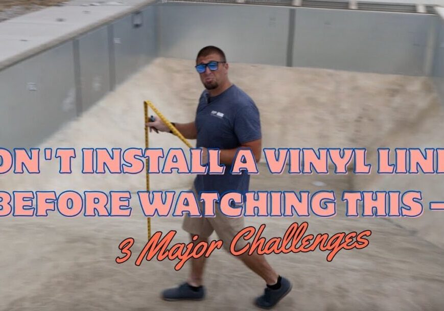 Vinyl Liner Challenges Thumbnail
